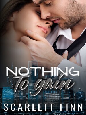 cover image of Nothing to Gain